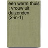 Een warm thuis ; Vrouw uit duizenden (2-in-1) door Susan Crosby