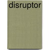 Disruptor door Arwen Elys Dayton