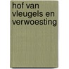 Hof van vleugels en verwoesting by Sarah J. Maas