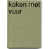 Koken met vuur