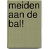 Meiden aan de bal!
