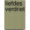 Liefdes verdriet by Niels Posthumus