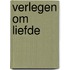 Verlegen om liefde