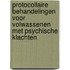 Protocollaire behandelingen voor volwassenen met psychische klachten