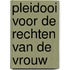 Pleidooi voor de rechten van de vrouw