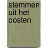 Stemmen uit het oosten door Nederlands Blazers Ensemble
