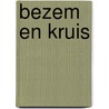 Bezem en kruis door Piotr Oczko