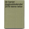 De Banier Dagboekkalender 2018 kleine letter door div. predikanten