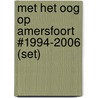 Met het Oog op Amersfoort #1994-2006 (set) door Willem Meuleman