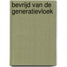 Bevrijd van de generatievloek door Ruth Hawkey