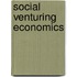 Social venturing economics