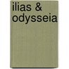 Ilias & Odysseia door Homeros