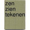 Zen zien tekenen door Onbekend