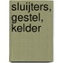 Sluijters, Gestel, Kelder