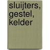 Sluijters, Gestel, Kelder door Kees van der Geer