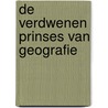 De verdwenen prinses van Geografie door Liesbeth Jochemsen