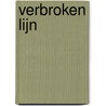 Verbroken lijn by Nora Roberts