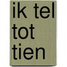 Ik tel tot tien door Linda Green