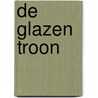 De glazen troon door Sarah J. Maas