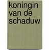Koningin van de schaduw door Sarah J. Maas