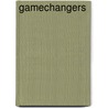 Gamechangers by Pim Van Klink