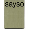 SaySo by Kees Daalen