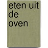 Eten uit de oven door Molly Shuster