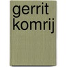 Gerrit Komrij by Hein Aalders