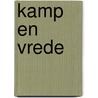 Kamp en vrede door Femke Brockhus