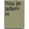 Hou je adem in door Holly Seddon
