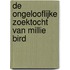 De ongelooflijke zoektocht van Millie Bird