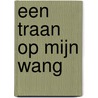 Een traan op mijn wang door Gerda Duin