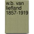W.B. van Liefland 1857-1919