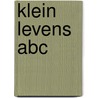 Klein levens ABC by Marijke Arendsen Hein