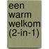 Een warm welkom (2-in-1)