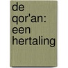 De Qor'an: een hertaling door Jaap Verhage