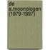 De A.Moonologen (1979-1997)