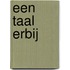 Een Taal Erbij