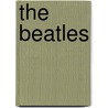 The Beatles door Bob Spitz