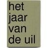 Het jaar van de uil door Pascale Bruinen