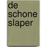 De schone slaper by Allard Schröder