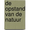 De opstand van de natuur by Philipp Blom