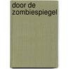 Door de zombiespiegel door Gena Showalter