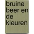 Bruine Beer en de kleuren