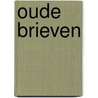 Oude brieven by Gerben Graddesz Hellinga