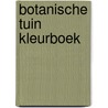 Botanische tuin kleurboek by Unknown