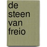 De steen van Freio door Martinus de Kam