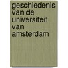 Geschiedenis van de Universiteit van Amsterdam door Peter Jan Knegtmans