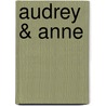 Audrey & Anne door Jolien Janzing