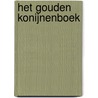 Het Gouden Konijnenboek by Margaret Wise Brown